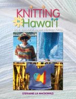 Knitting in Hawaii: Easy, Beautiful Warm Weather Knits