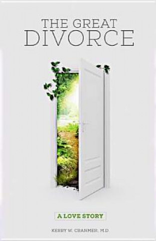 The Great Divorce: A Love Story