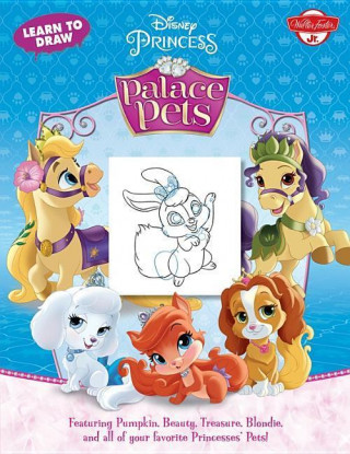 Learn to Draw Disney's Palace Pets: Featuring Pumpkin, Beauty, Treasure, Blondie and All of Your Favorite Princesses' Pets!