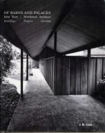 Barns and Palaces: John Yeon - Northwest Architect