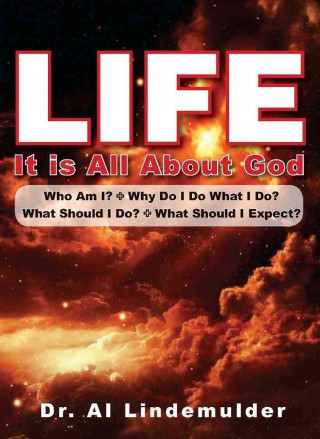 Life, It Is All about God