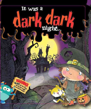 It Was a Dark, Dark Night!