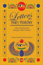 Letters from a Wary Watcher: A Moira Edwards Mystery