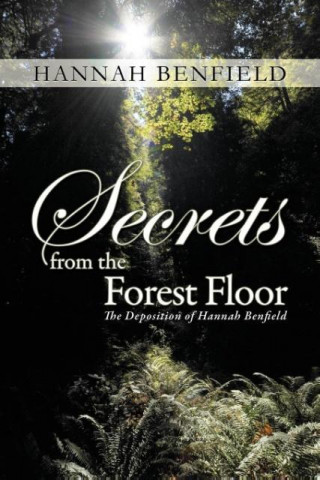 Secrets from the Forest Floor