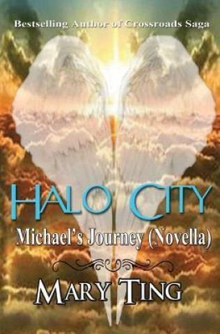 Halo City: Michael's Journey (Novella)
