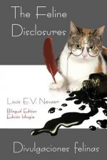 The Feline Disclosures / Divulgaciones Felinas