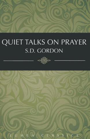 Quiet Talks on Prayer