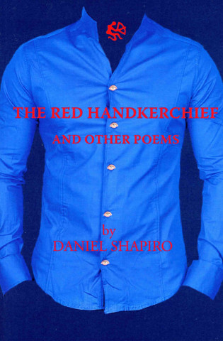 The Red Handkerchief and Other Poems
