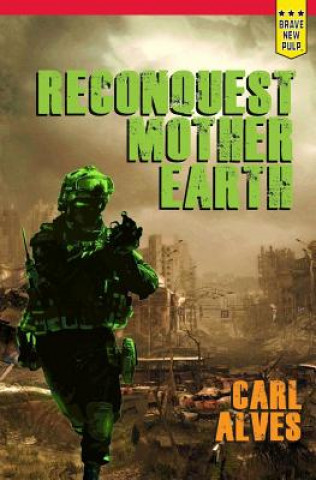 Reconquest: Mother Earth