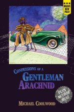 Confessions of a Gentleman Arachnid