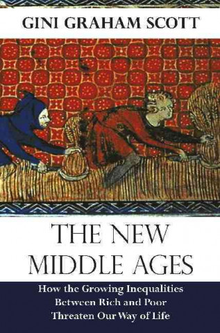 The New Middle Ages