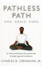 Pathless Path: God, Grace, Guru