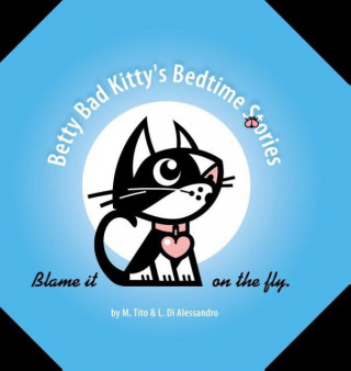 Betty Bad Kitty's Bedtime Stories