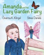Amanda and the Lazy Garden Fairy