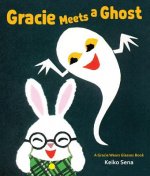 Gracie Meets a Ghost: A Gracie Wears Glasses Book
