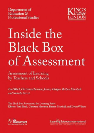 Inside the Black Box of Assessment: Assessment of Learning by Teachers and Schools
