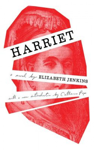 Harriet (Valancourt 20th Century Classics) (Elizabeth Jenkins)(Brožovaná)