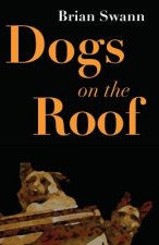 Dogs on the Roof