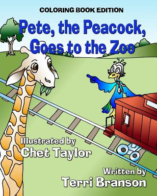 Pete, the Peacock, Goes to the Zoo: Coloring Book Edition