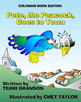 Pete, the Peacock, Goes to Town: Coloring Book Edition