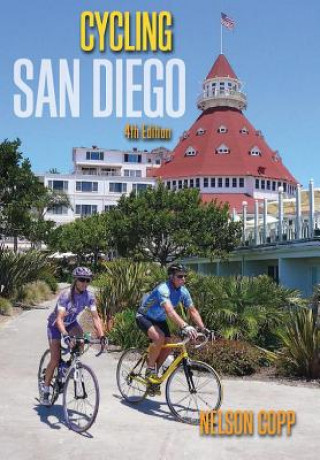 Cycling San Diego: 4th Edition