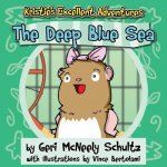 Kristie's Excellent Adventures: The Deep Blue Sea