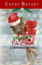 Pieces on Earth: A Christian Fiction Christmas Novella