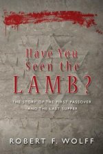 Have You Seen the Lamb?