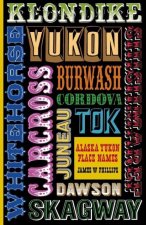 Alaska Yukon Place Names