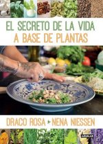 El Secreto de La Vida a Base de Plantas