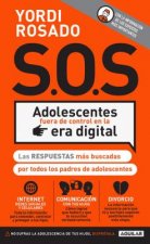 S.O.S Adolescentes Fuera de Control En La Era Digital