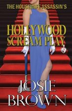 Housewife Assassin's Hollywood Scream Play
