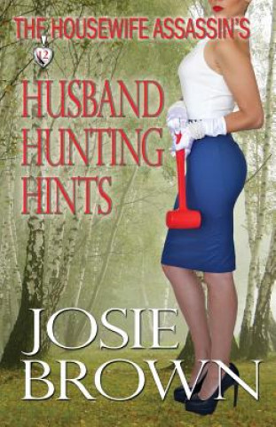 Housewife Assassin's Husband Hunting Hints
