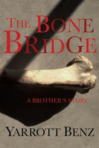 Bone Bridge