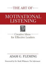 The Art of Motivational Listening