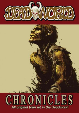 Deadworld Chronicles