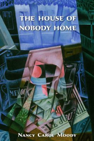 The House of Nobody Home