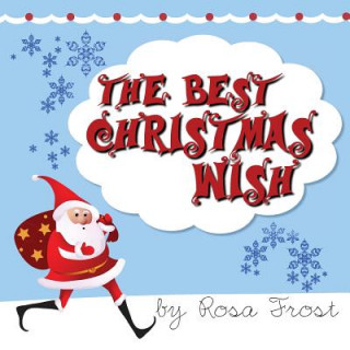 The Best Christmas Wish