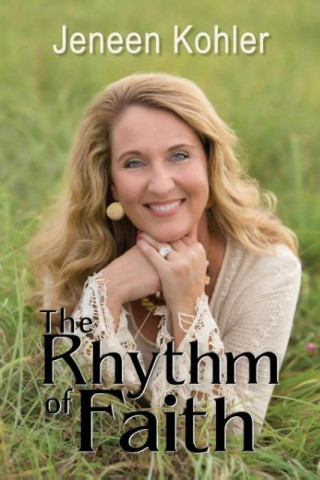 The Rhythm of Faith