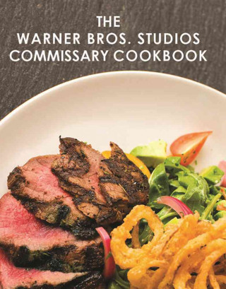 The Warner Bros. Commissary Cookbook