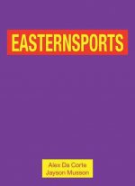Alex Da Corte and Jayson Musson: Easternsports