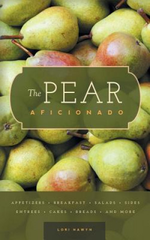 The Pear Aficionado