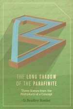 The Long Shadow of the Parafinite: Three Scenes from the Prehistory of a Concept
