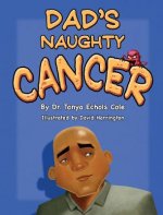 Dad's Naughty Cancer