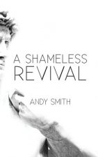 Shameless Revival