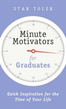 Minute Motivators for Graduates