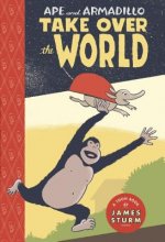 Ape & Armadillo Take Over The World
