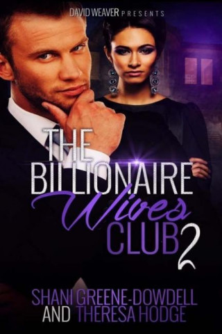 The Billionaire Wives Club 2: A Bwwm Romance