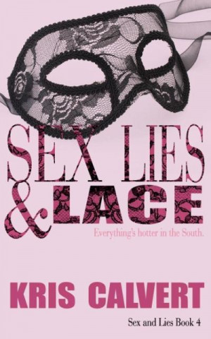 Sex, Lies & Lace