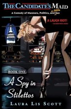 Spy in Stilettos